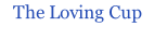 The Loving Cup